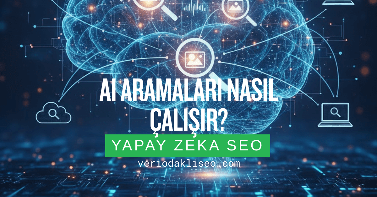 AI Aramaları Nasıl Çalışır?