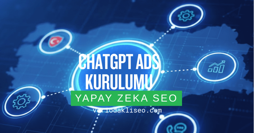 ChatGPT Ads Kurulumu