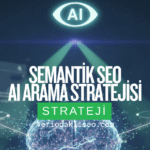 Semantik SEO ve Bilgi Grafiği