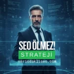 25 Yıllık Deneyimli SEO Stratejisti Cem Okterşan - SEO Ölmez Analizi
