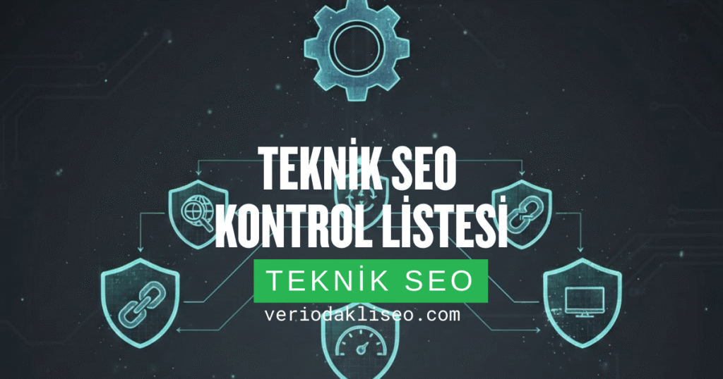 Teknik SEO Kontrol Listesi