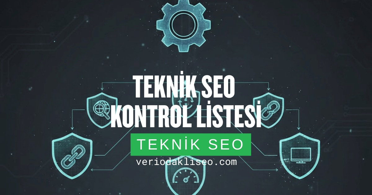 Teknik SEO Kontrol Listesi