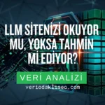 LLM veri işleme ve machine interpretability analizi - Karmaşık web içeriğinin deterministik veri mimarisine dönüşümü.
