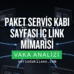Paket servis kabı sayfası için uygulanan iç link mimarisi ve semantik otorite stratejisini gösteren görsel